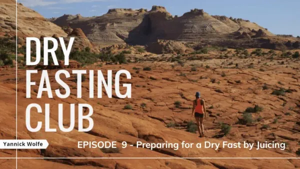 🎙️Episode 9 - Preparing for a Dry Fast by Juicing